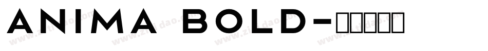 Anima Bold字体转换